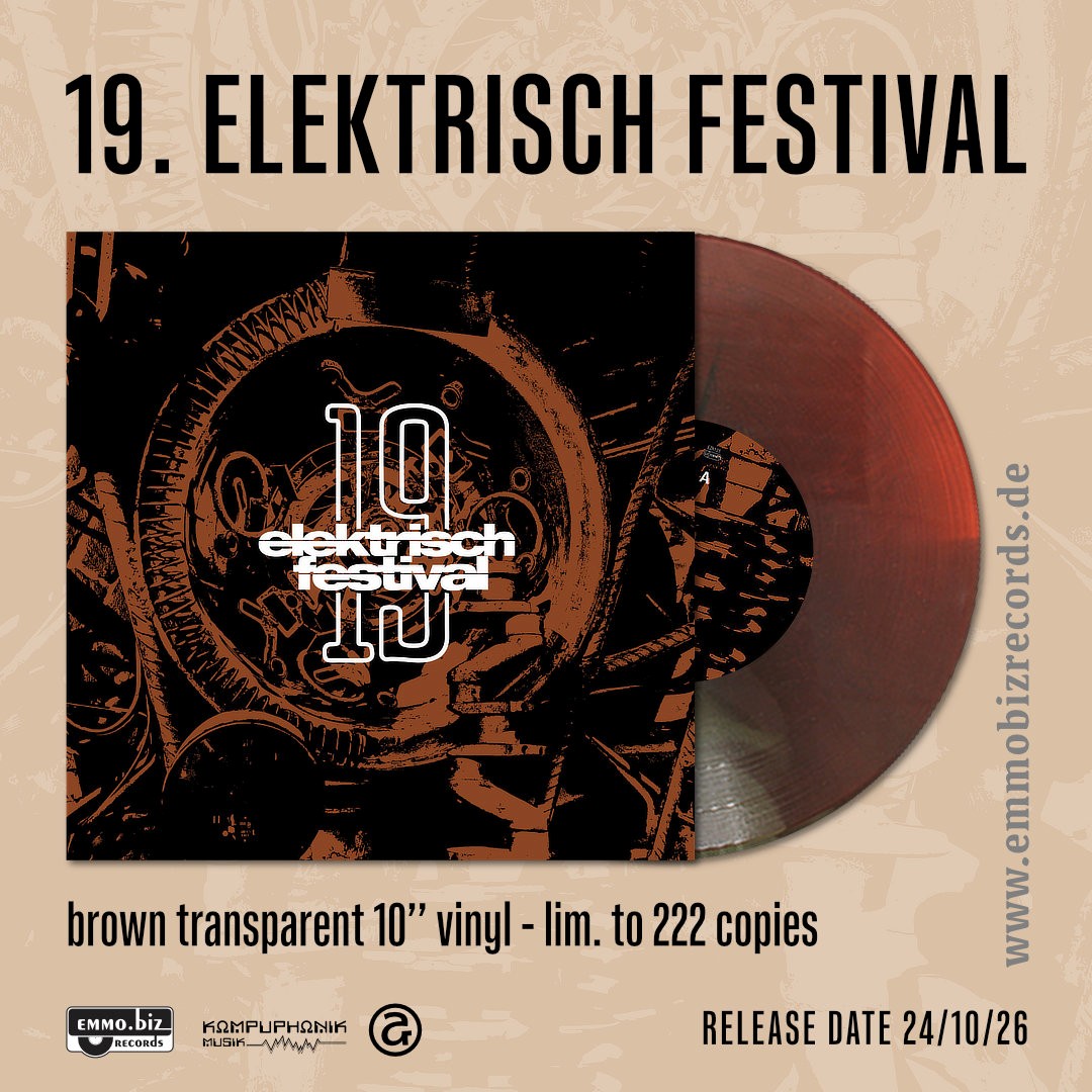19. ELEKTRISCH FESTIVAL am 24.10.2026: Emmobiz Records kündigt limitierte 10